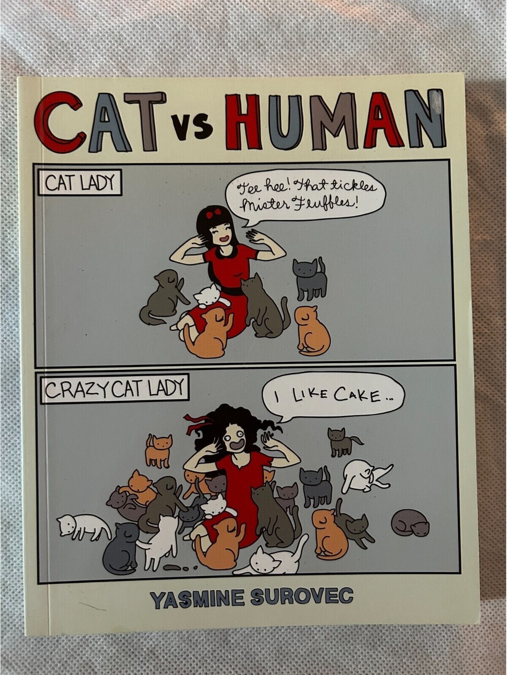 Cat vs Human Ser.: Cat Versus Human by Yasmine Surovec (2011, Trade Paperback)
